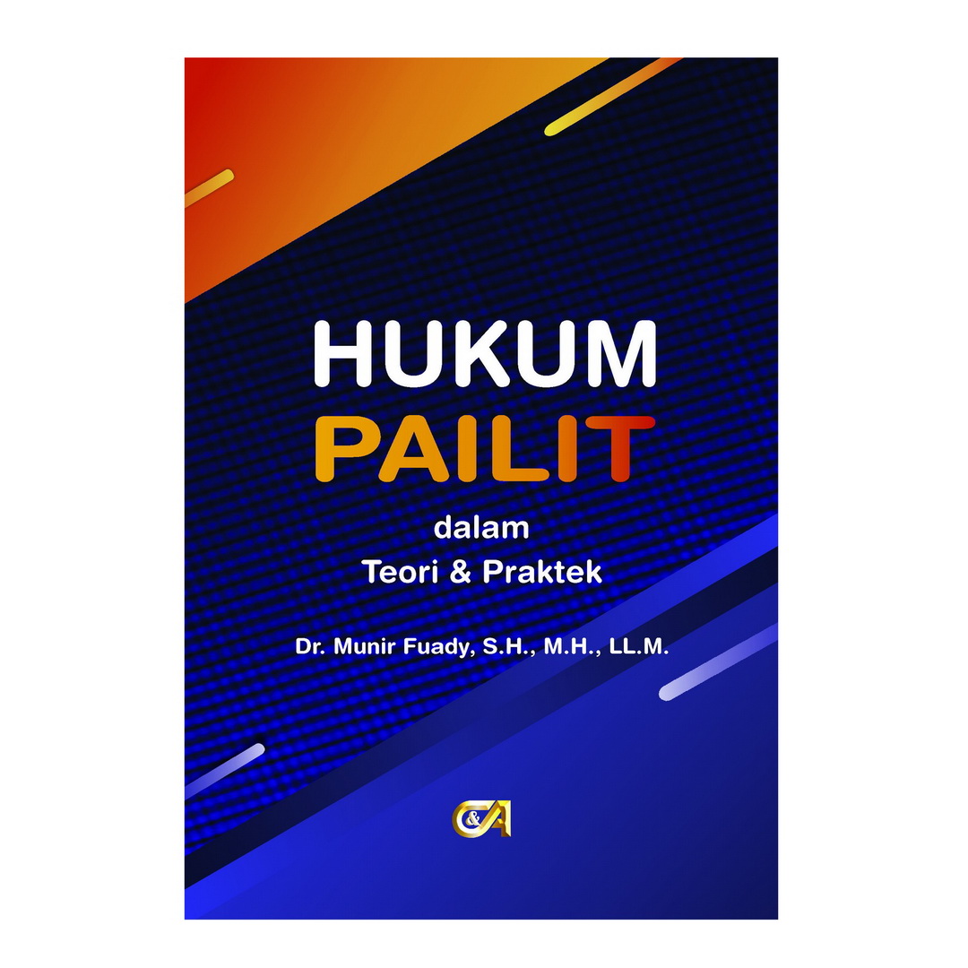 Hukum Pailit dalam Teori dan Praktek