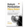 Hukum Pembuktian Pidana Modern (Edisi II)-Romi Hardhika dan Rini Ariani Said