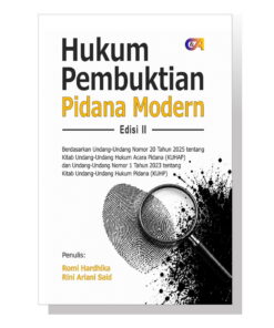 Hukum Pembuktian Pidana Modern (Edisi II)-Romi Hardhika dan Rini Ariani Said